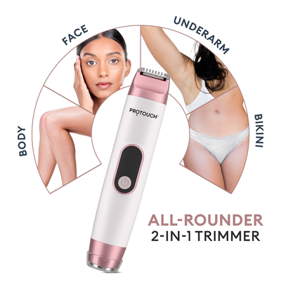 PROTOUCH Women’s Trimmer and Epilator